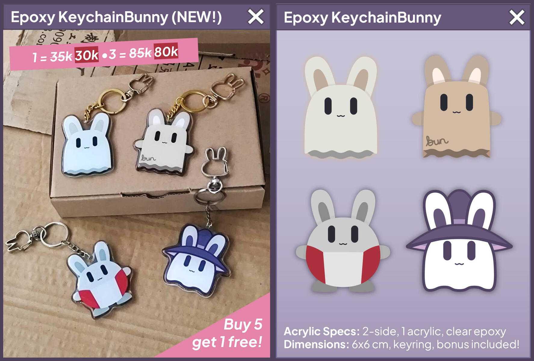 Keychain: Epoxy 2-sided, sing le acrylic (6cm) (1 for IDR 35k30k • 3 for IDR 85k80k • 5 get 1 free!)