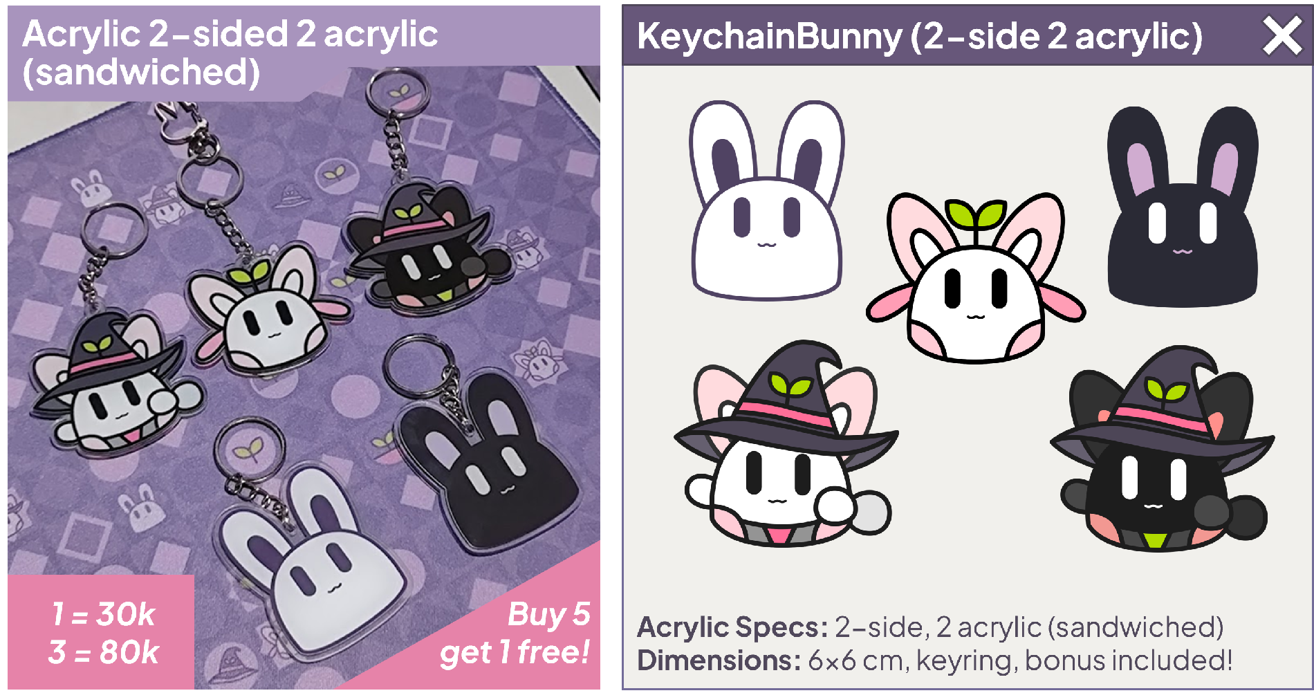Keychain: 2-sided sandwiched (6cm) (1 for IDR 30k β’ 3 for IDR 85k β’ 5 get 1 free!)